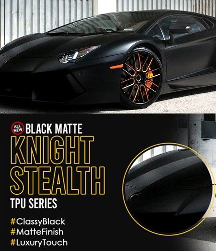 Black Matte Knight Stealth